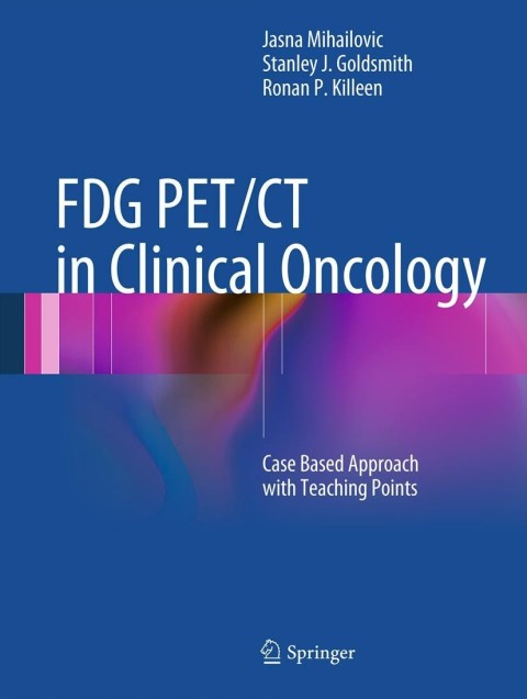 FDG PET/CT in Clinical Oncology 