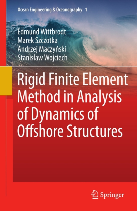 Cover image for book Rigid Finite Element Method in Analysis of Dynamics of Offshore Structures