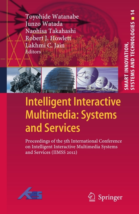 Cover image for book Intelligent Interactive Multimedia: Systems and Services