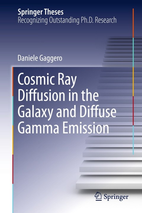 Cover image for book Cosmic Ray Diffusion in the Galaxy and Diffuse Gamma Emission