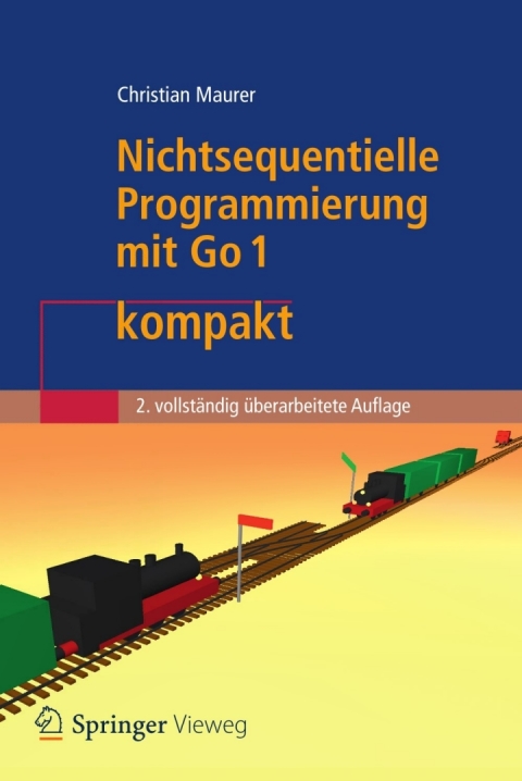 Cover image for book Nichtsequentielle Programmierung mit Go 1 kompakt