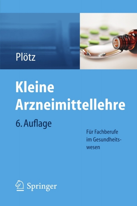 Cover image for book Kleine Arzneimittellehre für Fachberufe im Gesundheitswesen