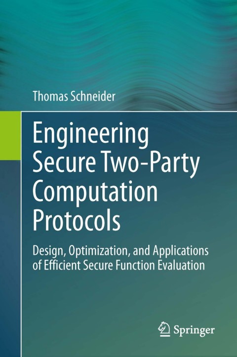 Cover image for book Engineering Secure Two-Party Computation Protocols