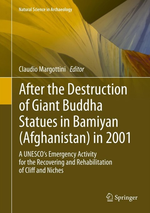 Cover image for book After the Destruction of Giant Buddha Statues in Bamiyan (Afghanistan) in 2001