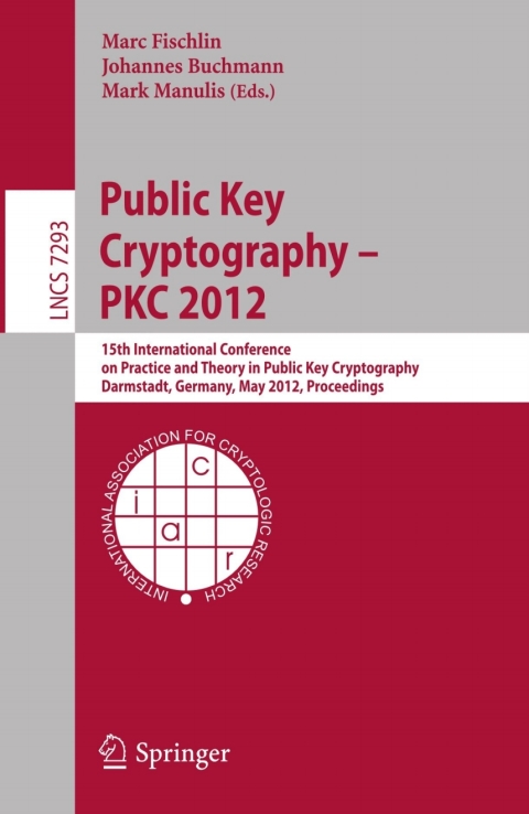 Cover image for book Public Key Cryptography -- PKC 2012