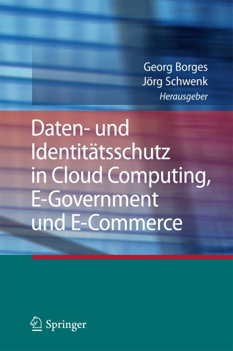 Cover image for book Daten- und Identitätsschutz in Cloud Computing, E-Government und E-Commerce