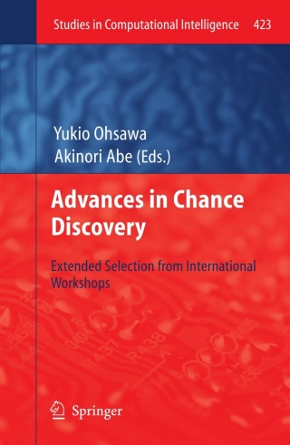 Advances in Chance Discovery