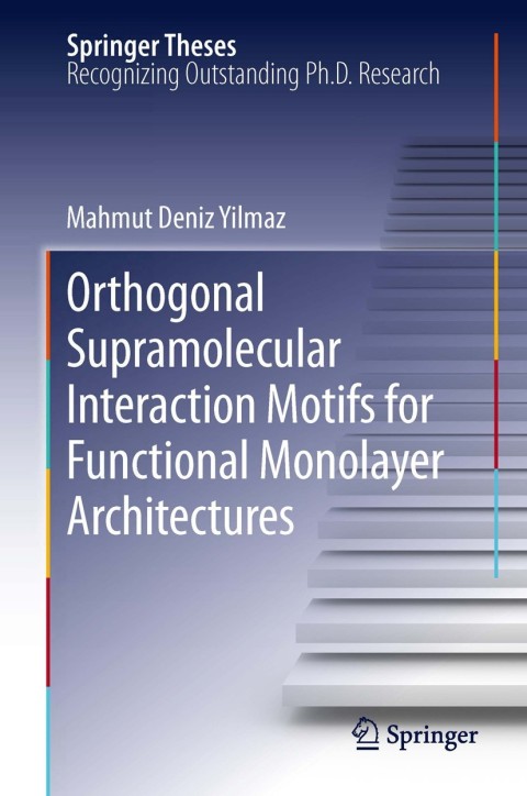 Cover image for book Orthogonal Supramolecular Interaction Motifs for Functional Monolayer Architectures