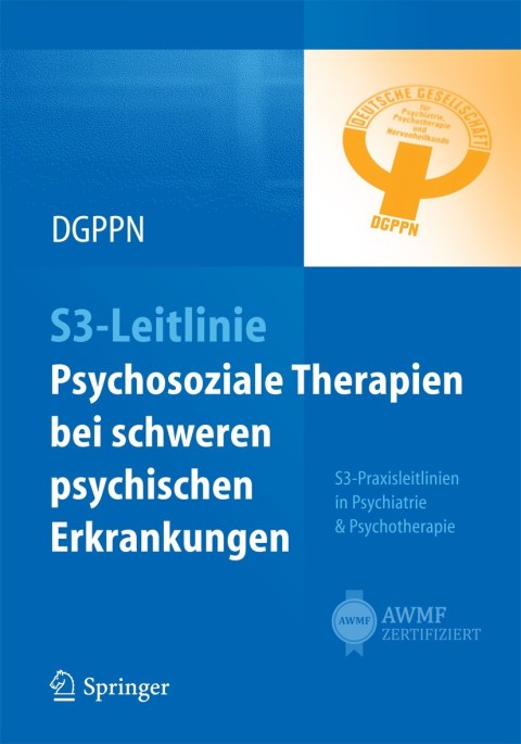 Cover image for book S3-Leitlinie Psychosoziale Therapien bei schweren psychischen Erkrankungen