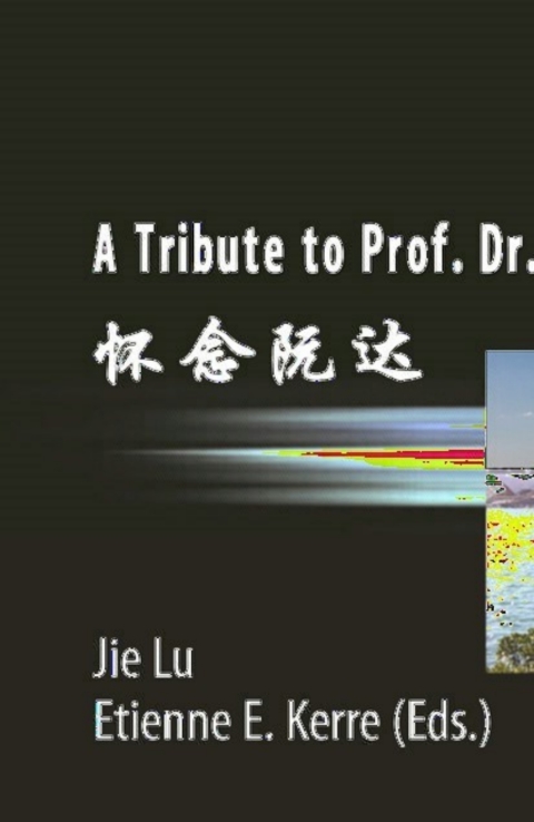 Cover image for book A Tribute to Prof. Dr. Da Ruan