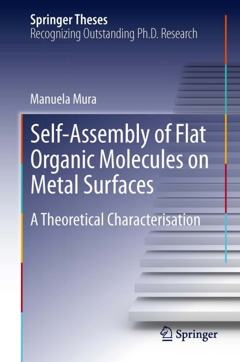 Cover image for book Self-Assembly of Flat Organic Molecules on Metal Surfaces
