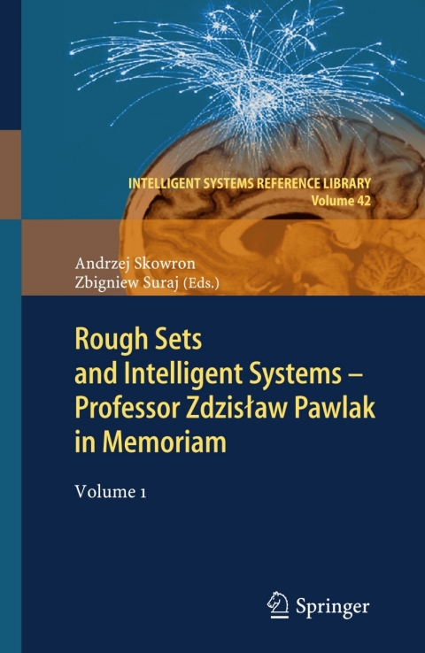 Cover image for book Rough Sets and Intelligent Systems - Professor Zdzisław Pawlak in Memoriam