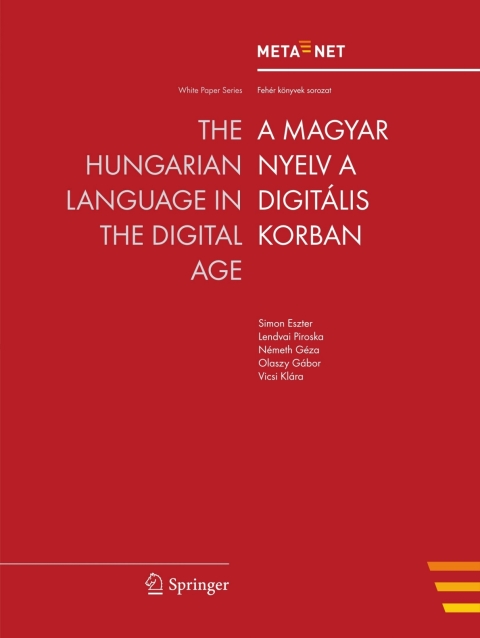 Cover image for book The Hungarian Language in the Digital Age