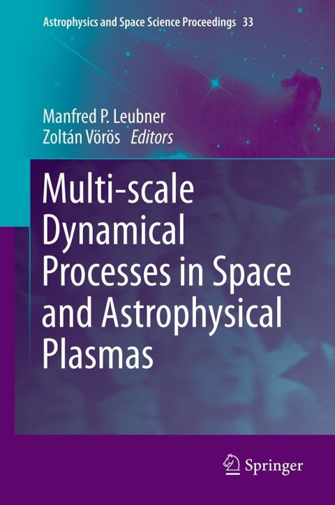 Cover image for book Multi-scale Dynamical Processes in Space and Astrophysical Plasmas