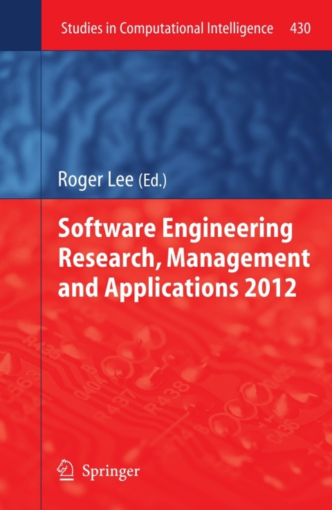 Cover image for book Software Engineering Research, Management and Applications 2012