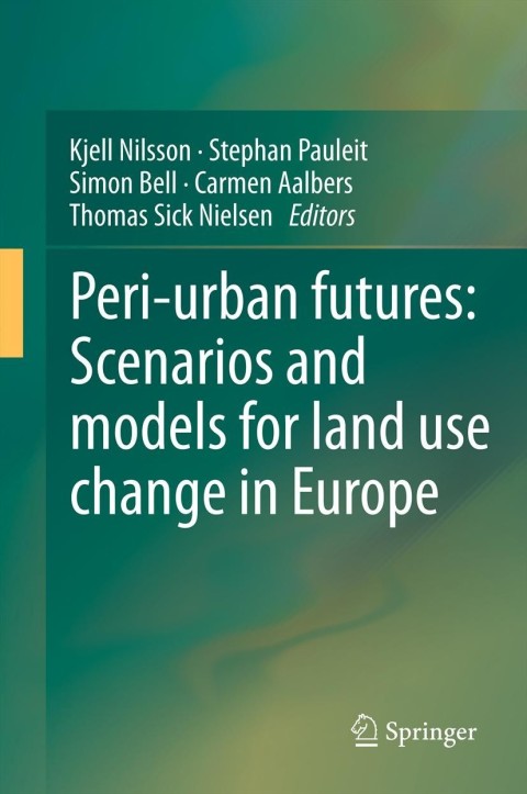 Cover image for book Peri-urban futures: Scenarios and models for land use change in Europe