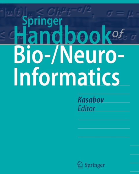 Cover image for book Springer Handbook of Bio-/Neuro-Informatics
