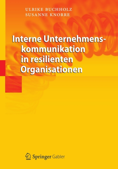Cover image for book Interne Unternehmenskommunikation in resilienten Organisationen