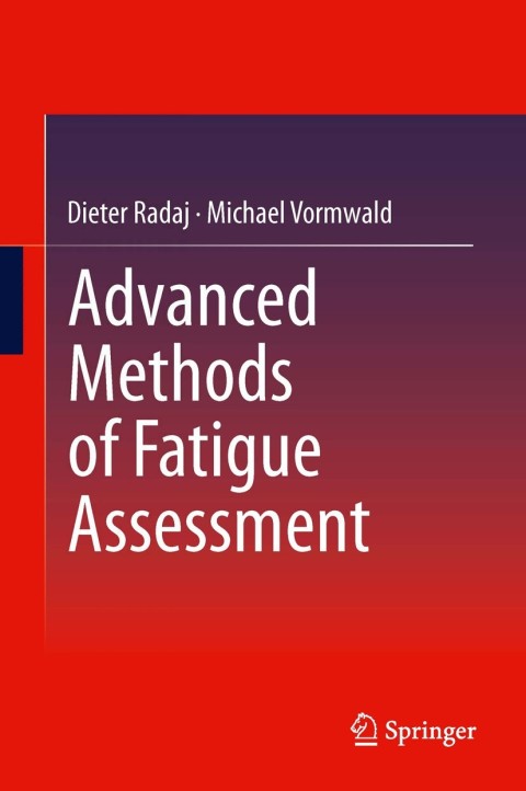 Cover image for book Advanced Methods of Fatigue Assessment