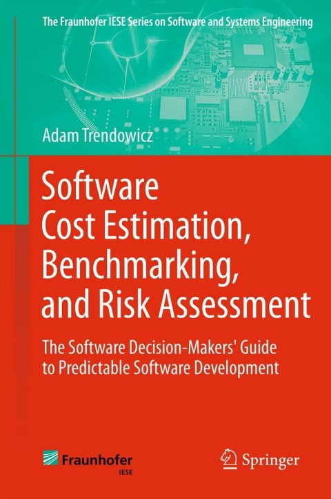Cover image for book Software Cost Estimation, Benchmarking, and Risk Assessment