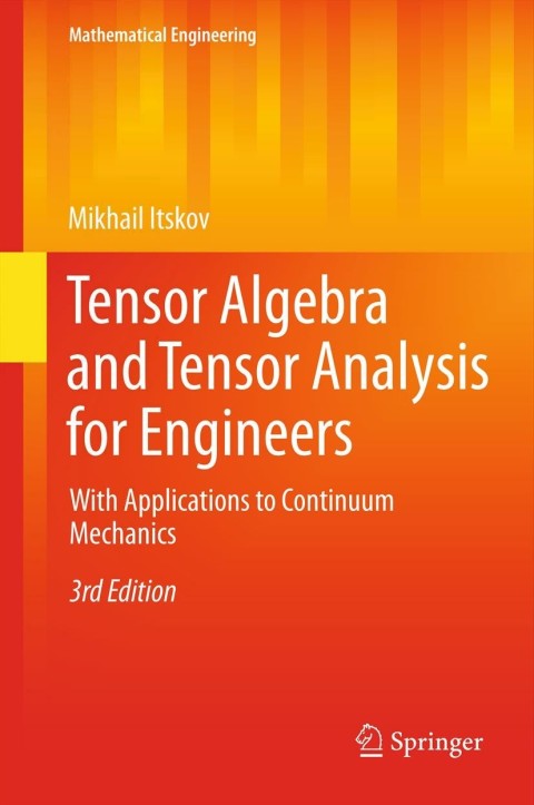 Cover image for book Tensor Algebra and Tensor Analysis for Engineers