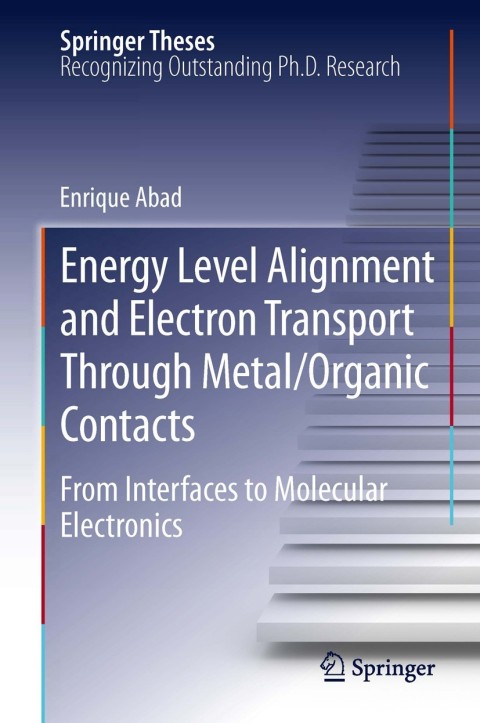 Cover image for book Energy Level Alignment and Electron Transport Through Metal/Organic Contacts
