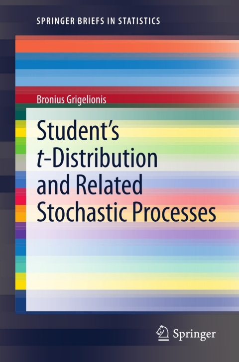 Cover image for book Student’s t-Distribution and Related Stochastic Processes