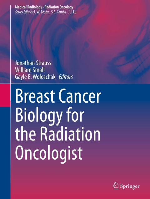 Cover image for book Breast Cancer Biology for the Radiation Oncologist