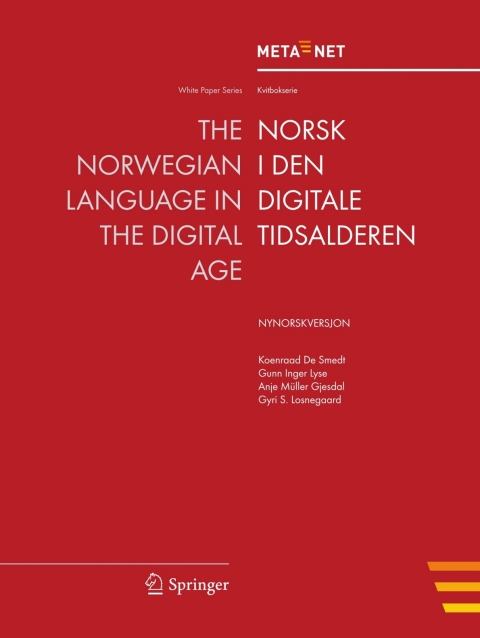 Cover image for book The Norwegian Language in the Digital Age