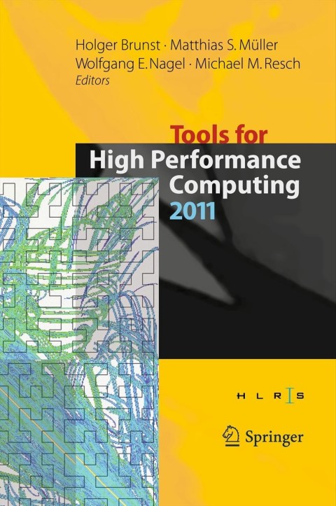Cover image for book Tools for High Performance Computing 2011