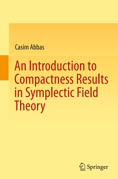 Cover image for book An Introduction to Compactness Results in Symplectic Field Theory