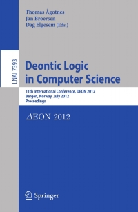 Titelbild: Deontic Logic in Computer Science 1st edition 9783642315695