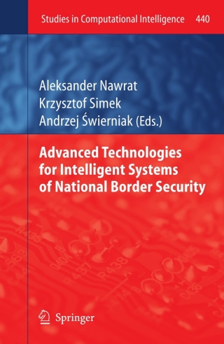 Advanced Technologies for Intelligent Systems of National Border Security