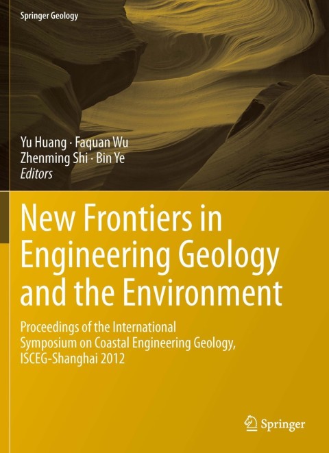 Cover image for book New Frontiers in Engineering Geology and the Environment