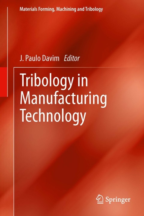 Cover image for book Tribology in Manufacturing Technology