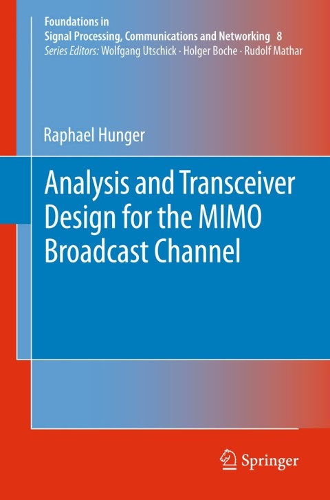 Cover image for book Analysis and Transceiver Design for the MIMO Broadcast Channel
