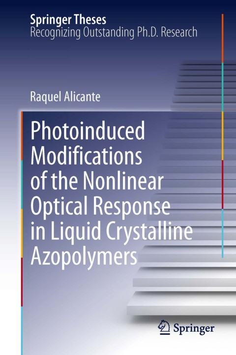 Cover image for book Photoinduced Modifications of the Nonlinear Optical Response in Liquid Crystalline Azopolymers