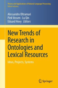 صورة الغلاف: New Trends of Research in Ontologies and Lexical Resources 9783642317811