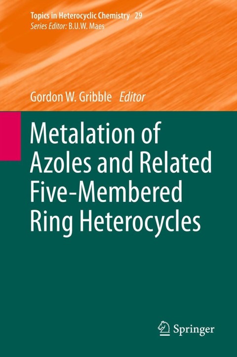 Metalation of Azoles and Related Five-Membered Ring Heterocycles 