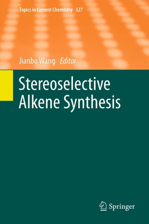 Cover image for book Stereoselective Alkene Synthesis