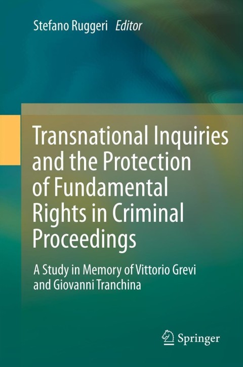 Cover image for book Transnational Inquiries and the Protection of Fundamental Rights in Criminal Proceedings