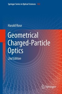 Cover image: Geometrical Charged-Particle Optics 2nd edition 9783642321184