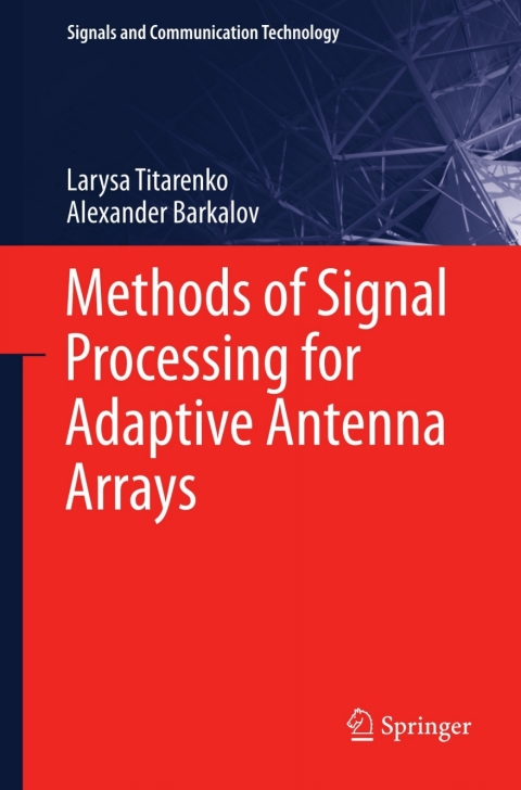 Cover image for book Methods of Signal Processing for Adaptive Antenna Arrays