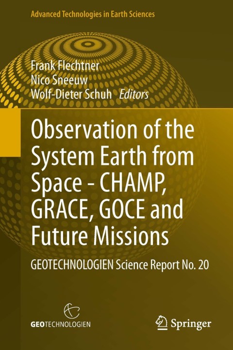 Cover image for book Observation of the System Earth from Space - CHAMP, GRACE, GOCE and future missions
