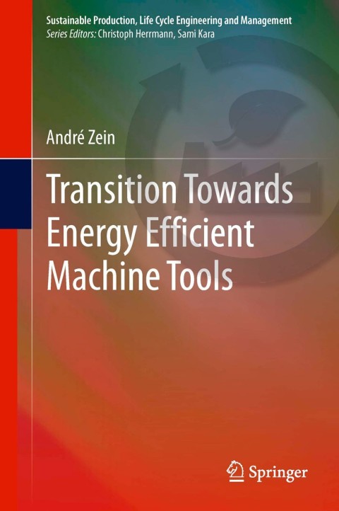 Cover image for book Transition Towards Energy Efficient Machine Tools
