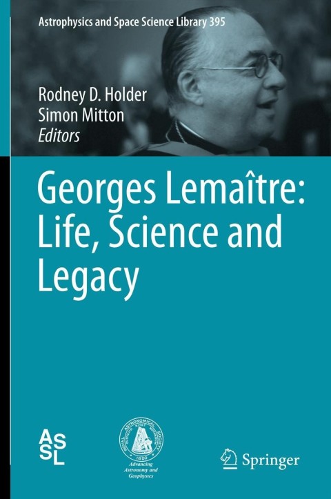Cover image for book Georges Lemaître: Life, Science and Legacy