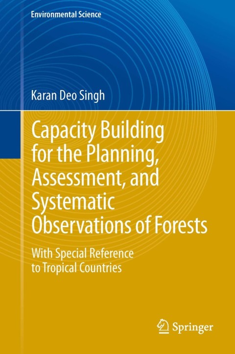 Cover image for book Capacity Building for the Planning, Assessment and Systematic Observations of Forests