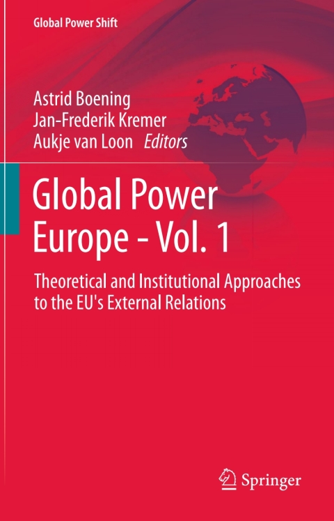 Cover image for book Global Power Europe - Vol. 1