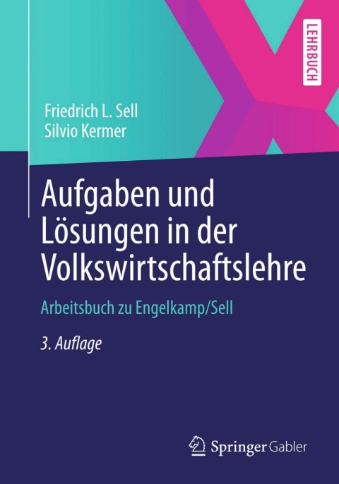 Aufgaben und LÃ¶sungen in der Volkswirtschaftslehre 