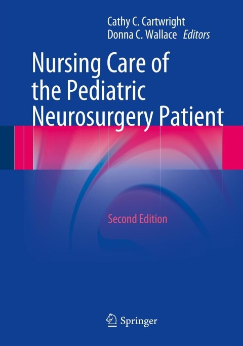 Cover image for book Nursing Care of the Pediatric Neurosurgery Patient